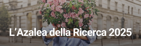 L'Azalea della Ricerca 2025